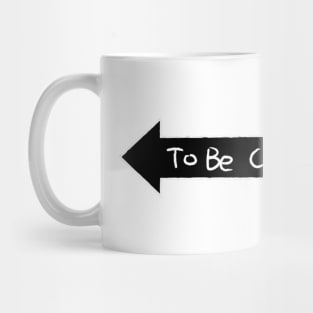 To be continued Mug